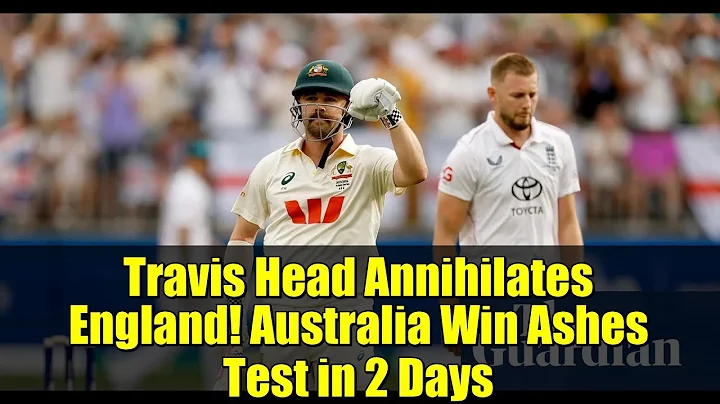Travis Head Annihilates England! Australia Win Ashes Test in 2 Days | Epic Collapse & Highlights