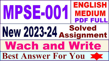MPSE 001 solved assignment 2023-24 in english / mpse 001 solved assignment 2024 / ignou mpse 001