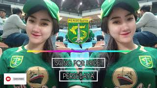 DJ FUNKOT SONG FOR PRIDE PERSEBAYA - BY DJ ROSELLA