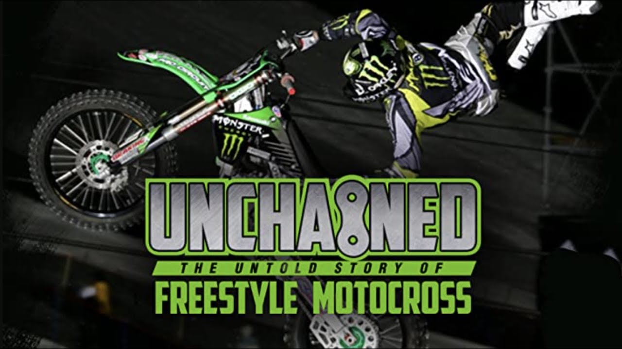 Unchained The Untold Story of Freestyle Motocross (2016) Full Movie Documentary