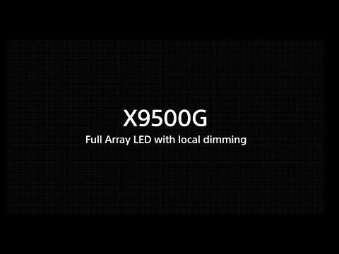 Sony | X9500G | Full Array Backlight