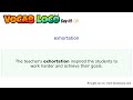 Exhortation – English Pronunciation, Definition, Synonyms, Antonyms, Example Sentence