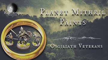 Osgiliath Veterans Painting Tutorial