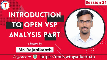 Introduction to Open VSP Analysis Part | NASA Open VSP | Session 21