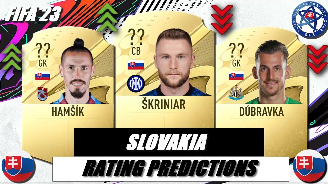 Slovakia Ranking Fifa FIFA 23 | TOP 15 SLOVAKIA 🇸🇰🇸🇰 PLAYER RATINGS 😱🔥 | ŠKRINIAR,HAMŠIK ...
