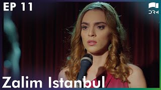 Zalim Istanbul - Episode 11 Ruthless City Turkish Drama Urdu Dubbing Rp1T