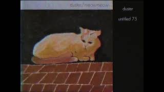 duster - untitled 75 [meowmeow]