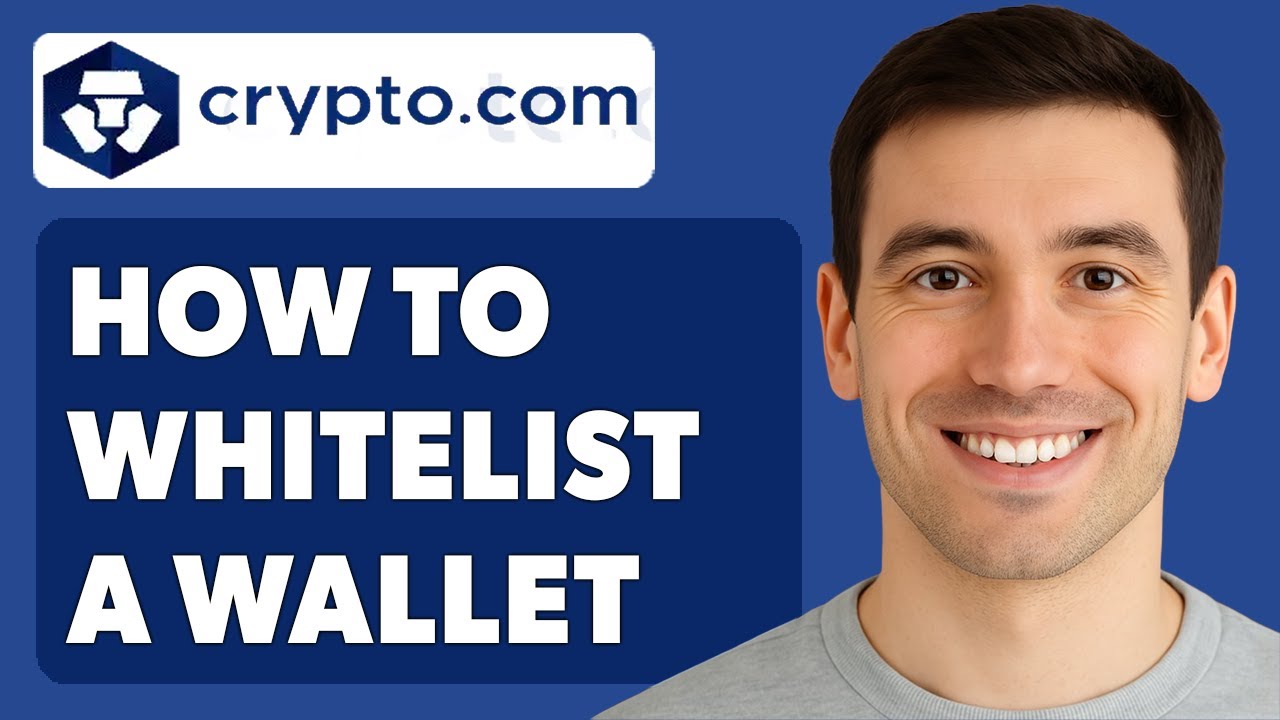 How To Whitelist A Wallet On Crypto.Com [2025 Guide]