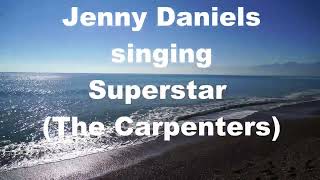 Superstar, The Carpenters, 70's Pop Music Song, Jenny Daniels Covers Best Karen Carpenter Songs