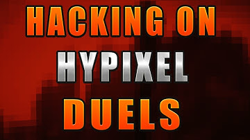 Hacking On Hypixel Duels