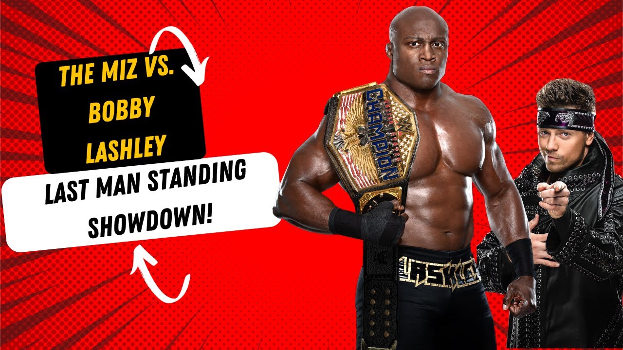 WWE Raw: The Miz vs. Bobby Lashley - Last Man Standing Match (2023)
