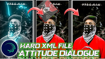 NEW ATTITUDE DIALOGUE HARD XML || HINDI ATTITUDE DIALOGUE ALIGHT MOTION FREE XML FILE 👹🔥