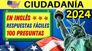 100 PREGUNTAS de la ciudadanía EN INGLÉS 2024 (Examen de ciudadanía americana in English)