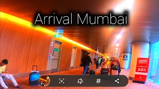 Arrival MumbaI India