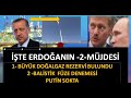 ERDOĞANDAN 2 MÜJDE  KARADENİZDE  DOĞALGAZ BULDUK İLK NÜK..LEER BASLİSTİK FÜZE DENEMESİ RUSYA ŞAŞKIN