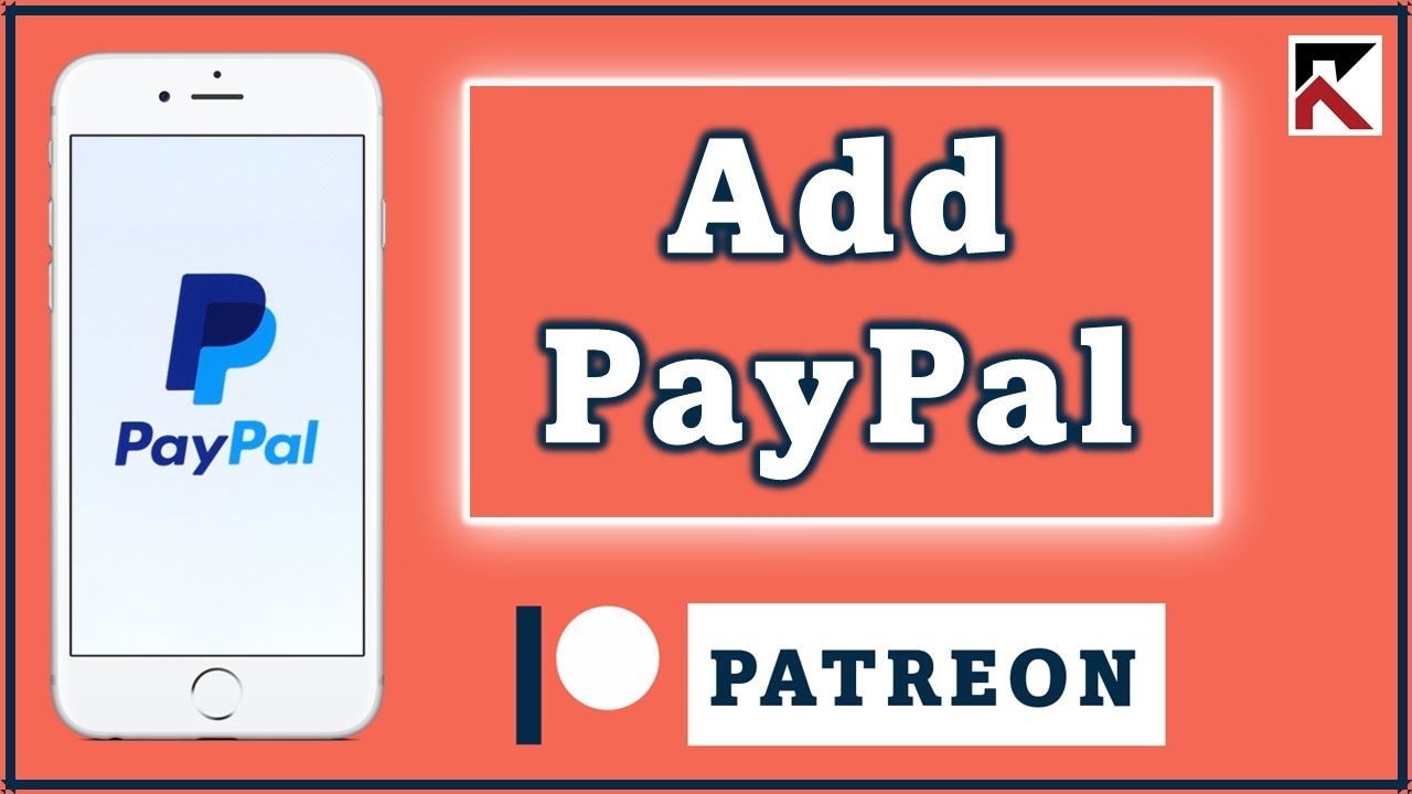How To Add PayPal On Patreon | Add Payment Account