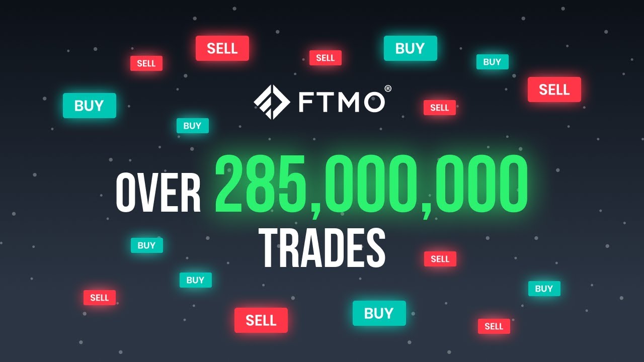Over 285,000,000 trades | FTMO