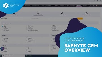 How to create Custom Report - Saphyte CRM Overview