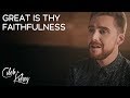 Great Is Thy Faithfulness | Caleb + Kelsey Cover