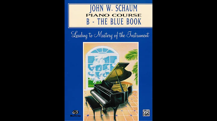 John W. Schaum Piano Course B - The Blue Book (Com...