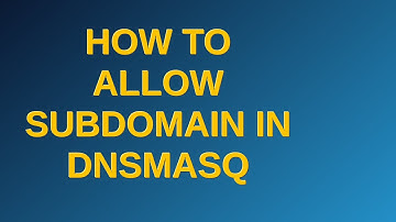 How to allow subdomain in dnsmasq