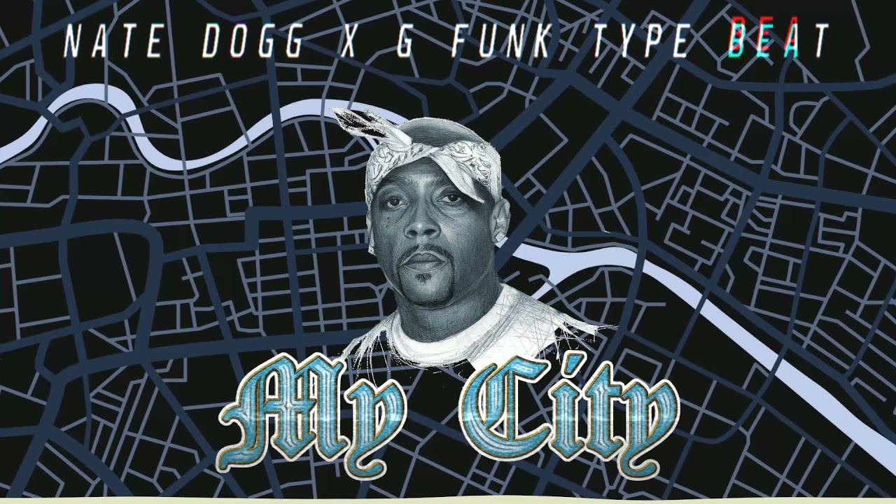 SOLD* Nate Dogg x G Funk Type Beat - My City *SOLD* - YouTube