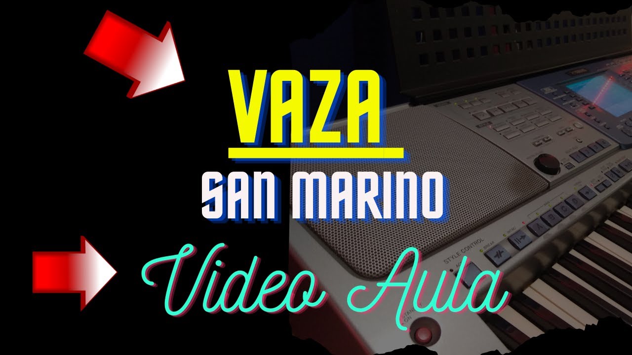 Vaza - San Marino (vídeo aula)