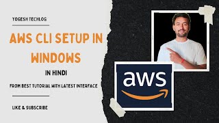 AWS Tutorial 25 - AWS CLI Setup In Windows | Hindi