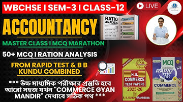 Accountancy I 50+ MCQ I Ratio Analysis I Problem Solving I Class-12 I Sem-3 I 2025-26 I WBCHSE