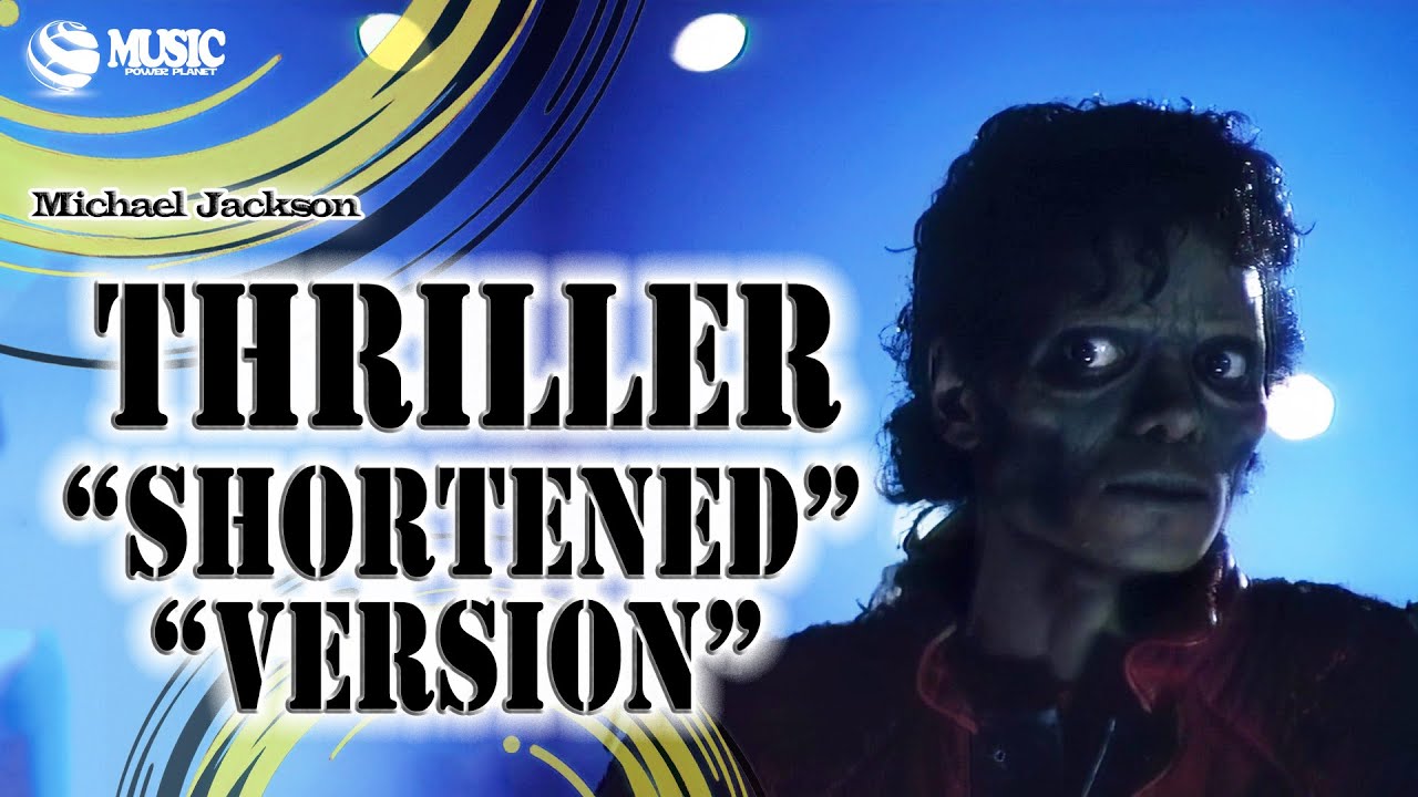 Michael Jackson - Thriller (Official Video - Shortened Version