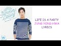 Jung Yong hwa life is a party lyrics