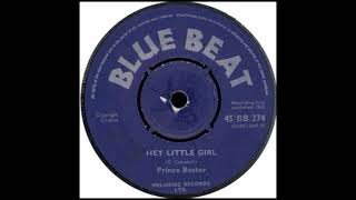 Prince Buster - Hey Little Girl - 1965