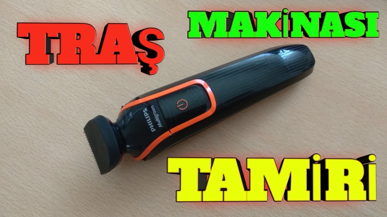 TIRAŞ MAKINASI TAMİRİ (PHILIPS) SHAVING MACHINE REPAIR YouTube