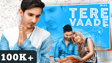 Tere Vaade : GP Ji | SK Sonu, Himanshi Goswami | New Haryanvi Songs Haryanavi 2021 | Sonotek