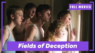 Fields of Deception | English Full Movie