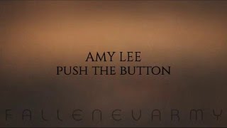 Amy Lee - Push The Button