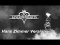Kindom Hearts | Main Tehme |  Hans Zimmer Style