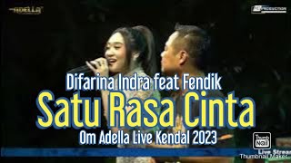 Download Lagu SATU RASA CINTA - DIFARINA INDRA - OM ADELLA LIVE KENDAL MP3 Download Lagu SATU RASA CINTA - DIFARINA INDRA - OM ADELLA LIVE KENDAL MP3
