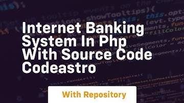 Internet banking system in php with source code codeastro
