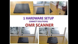 OMR SCANNER // OMNIETY SOLUTIONS//1 HARDWARE SETUP