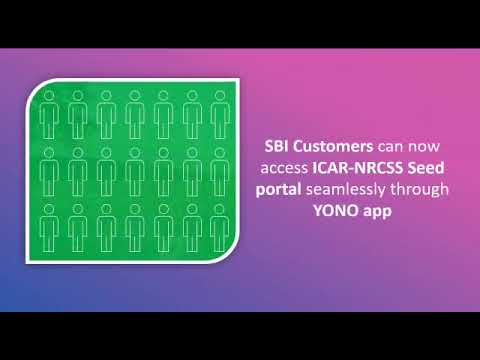 Integration of ICAR-NRCSS Seed portal with YONO SBI