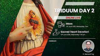 Triduum Day 2: Mass & Devotion to the Sacred Heart of Jesus (10 June 2026) Triduum Day 2: Mass & Devotion to the Sacred Heart of Jesus (10 June 2026)
