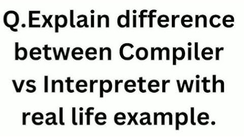 Compiler vs Interpreter with real life example#pythonbeginners #interview_questions #learnpython