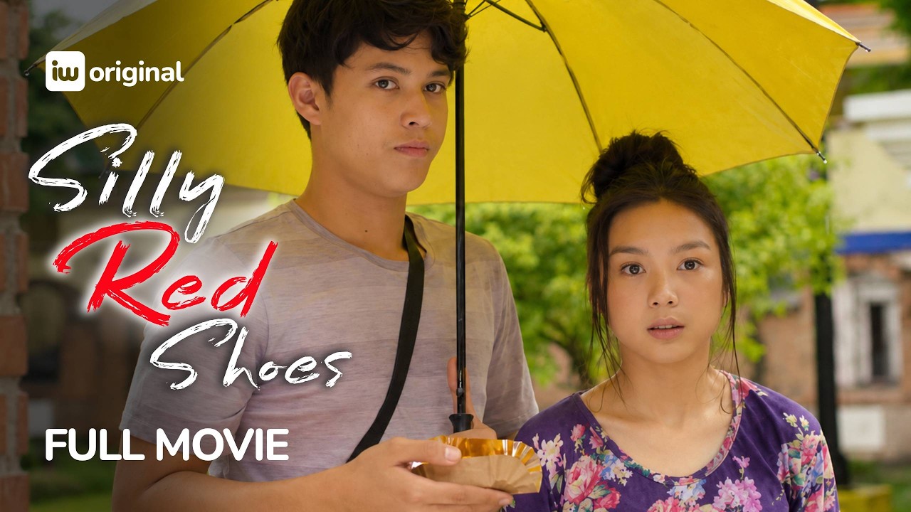 Silly Red Shoes | Full Movie | Francine Diaz, Kyle Echarri | iWant Originals