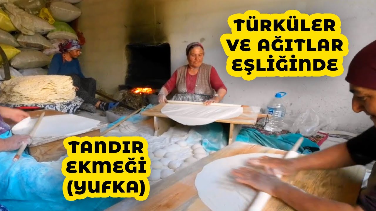 TANDIR EKMEĞİ VE TÜRKÜLER EŞLİĞİNDE ÇOK GÜZEL BİR #köyvlog 'u