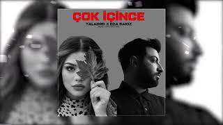 Taladro & Eda Sakız   Çok içince Yunus Öztürk 0tc9cJFgFVw Resimi