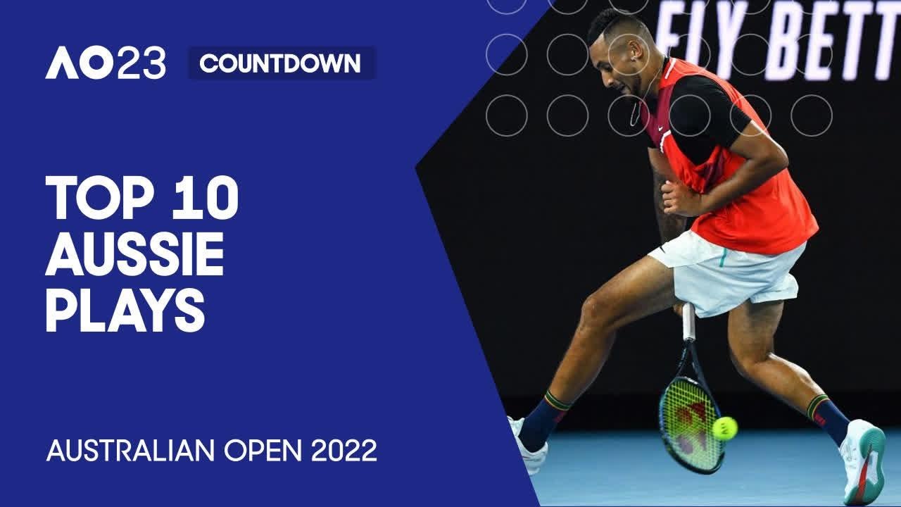 Top 10 Aussie Plays Australian Open 2022