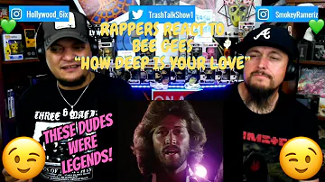 Rappers React To Bee Gees "How Deep Is Your Love"!!!