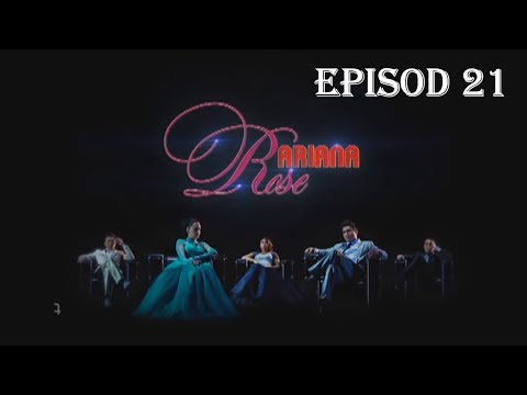 [FULL] Ariana Rose | Episod 21