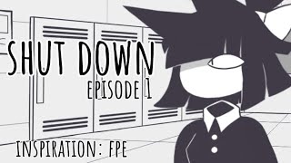Shut down [episode 1] 15+!! (warning this video includes: blood and gore)